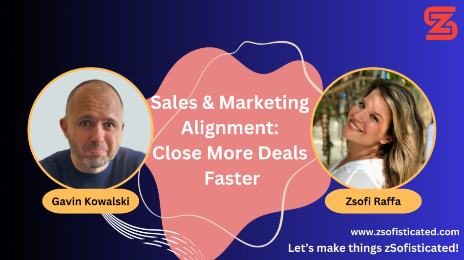 Sales and Marketing Alignment: Close More Deals Faster