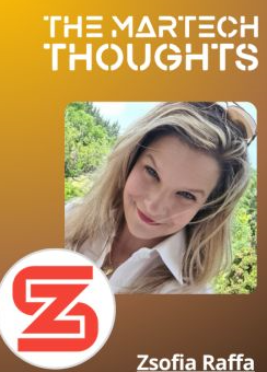 MarTech Thoughts Interview with Zsofia Raffa