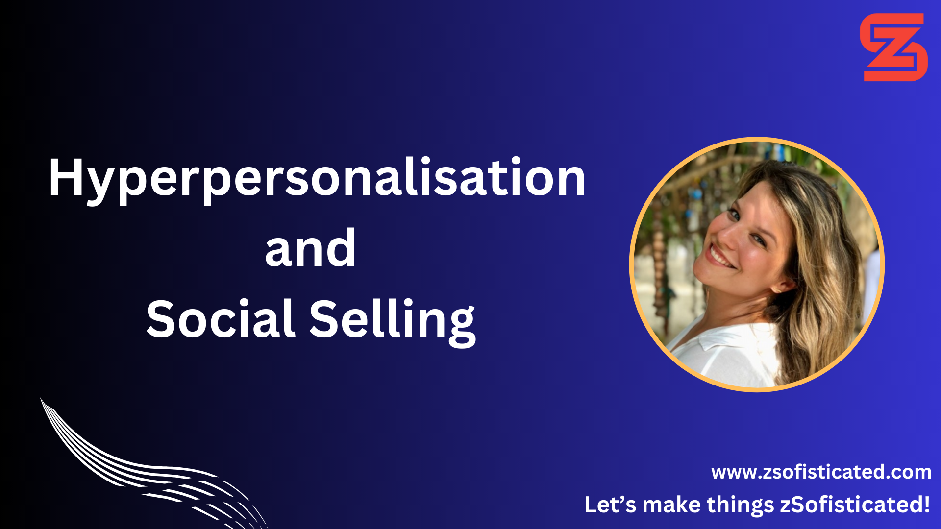 Hyperpersonalisation and Social Selling