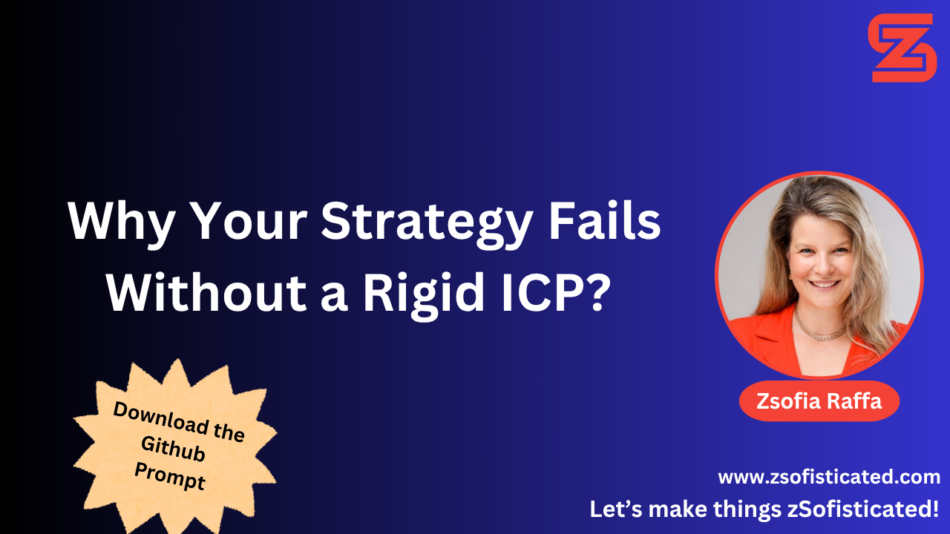 Why Your Strategy Fails Without a Rigid ICP?